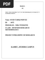 Name:Syed Tariq Pervez ID: 8472 Program - Mba Weekend Class - Business Research Methodology Project:Philosphy of Research