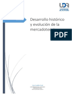 Desarrollo Histc3b3rico y Evolucic3b3n de La Mercadotecnia