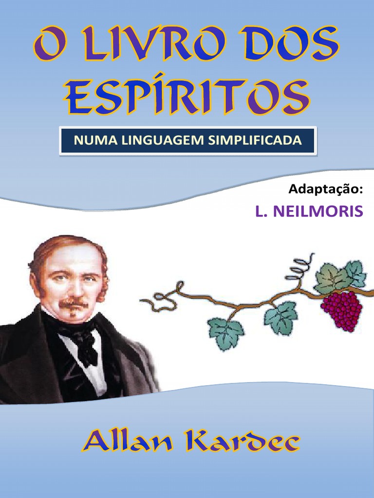 O Livro dos Espíritos Numa Linguagem Simplificada .pdf Espiritismo Espírito