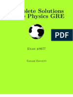 Complete Solutions to the Physics GRE