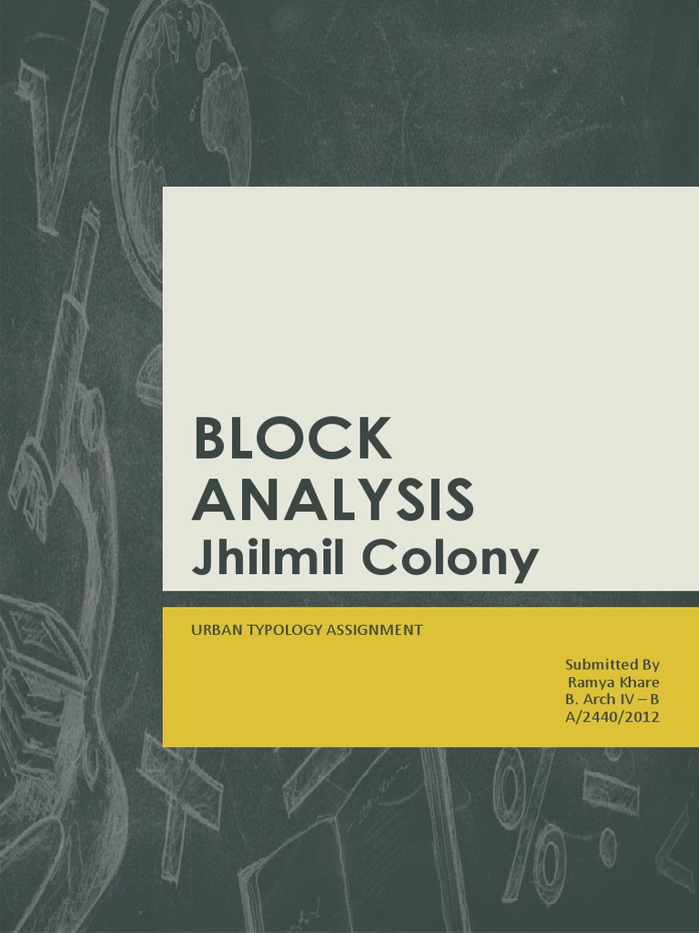 Jhilmil Colony - Block Analysis - Urban Study | PDF | Street | Slum