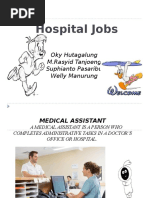 Hospital Jobs: Oky Hutagalung M.Rasyid Tanjoeng Suphianto Pasaribu Welly Manurung