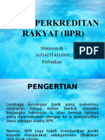 Bank Perkreditan Rakyat (BPR) : Munawaroh 163141514111001 Perbankan