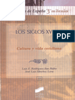 Rodriguez Luis y San Pedro Jose Luis. Historia de España. Siglos XVI-XVII. Vida Cotidiana PDF