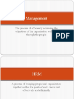 Management: The Process of Efficiently Achieving The Objectives of The Organization With and Through The People