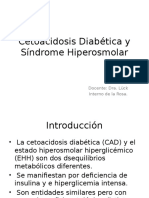 Cetoacidosis Diabética y Síndrome Hiperosmolar