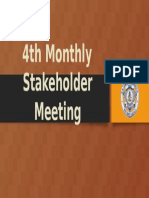4th Monthly Stakeholder Meeting Summary