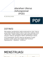 Pendarahan Uterus Disfungsional (PUD) : M.Dhiyaulhadi