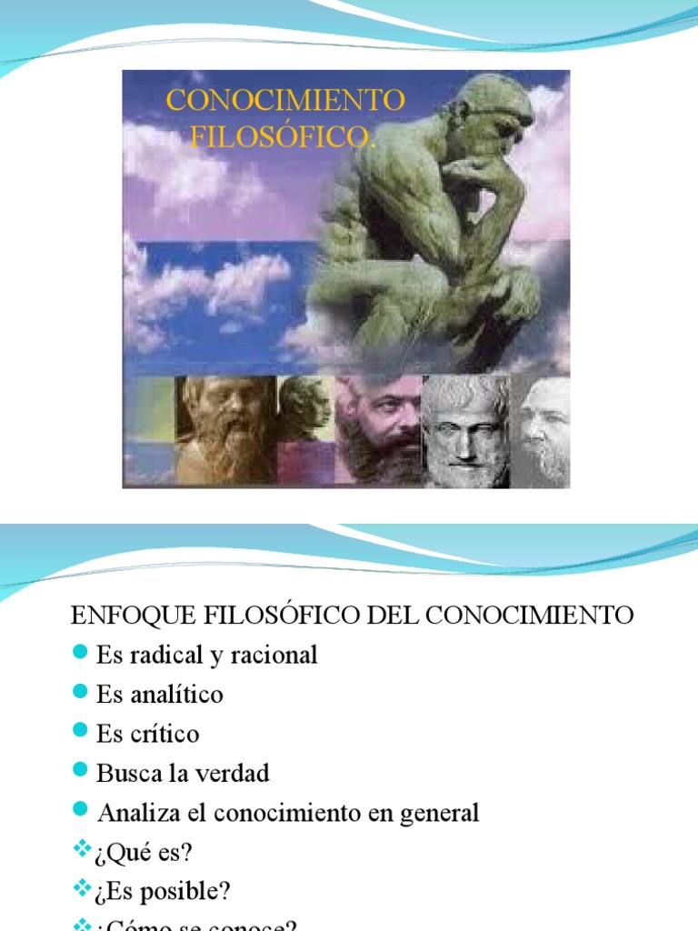 6. El Conocimiento Enfoque Filosófico Conocimiento A priori y a posteriori Prueba