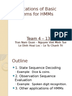 Applications of Basic Problems For HMMs
