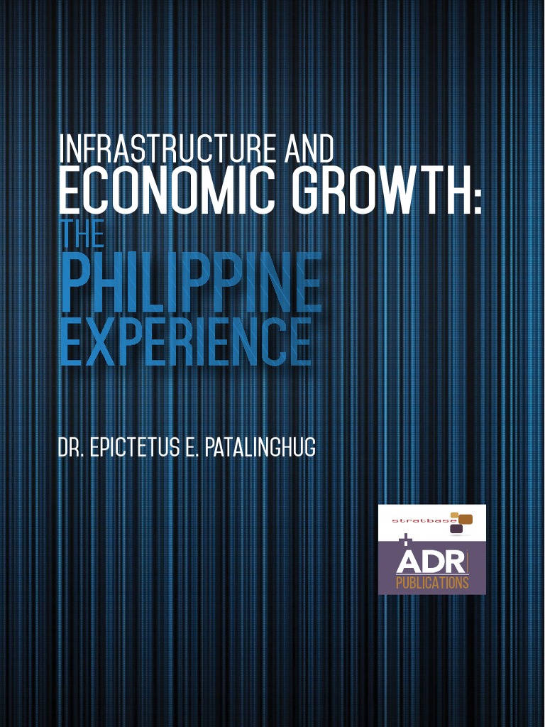 Infrastructure and Economic Growth - The Philippine Experience | PDF ...