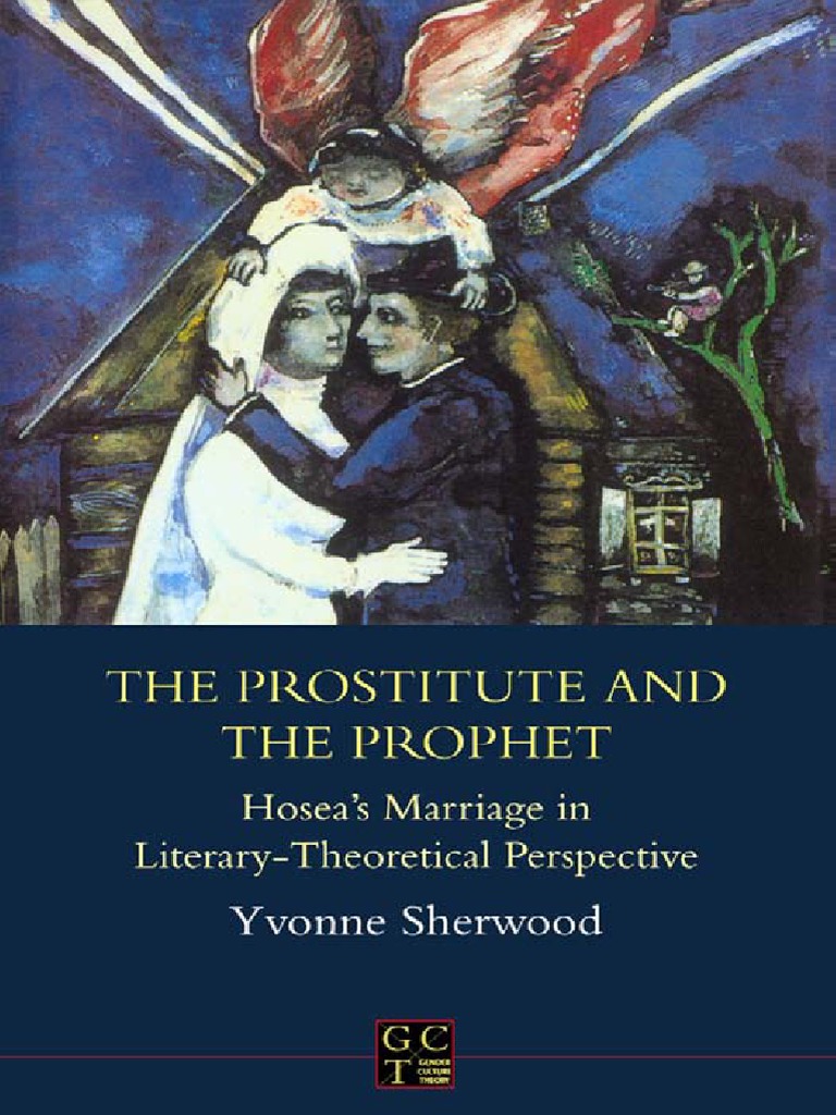 Sherwood - Prostitute and Prophet, Hoseas Marriage in Literary-Theoretical Perspective image