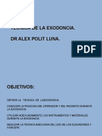 Tecnica de La Exodoncia. DR Alex Polit Luna