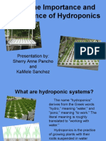 The Importance and Science of Hydroponics: Presentation By: Sherry Anne Pancho and Kamele Sanchez