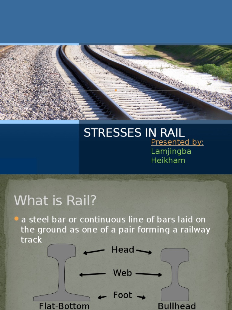 Stresses In Rail.pptx Stress (Mechanics) Force