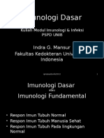 Imunologi Dasar: Indra G. Mansur Fakultas Kedokteran Universitas Indonesia