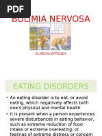 Bulimia Nervosa: Elmeida Effendy