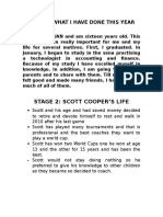 Stage 1: What I Have Done This Year: Stage 2: Scott Cooper'S Life