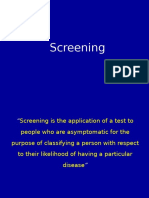 Screening