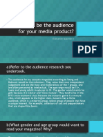 Who Would Be The Audience For Your Media Product?: Evaluation Question 4