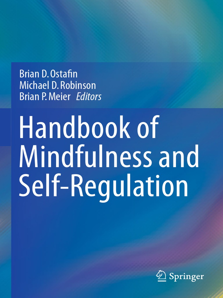 Handbook of Mindfulness and Self-Regulation PDF Mindfulness Prefrontal Cortex