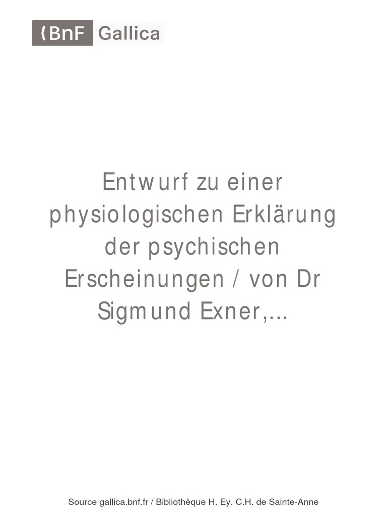 Siegmund Exner von Ewarten Entwurf Zu Einer Physiologischen Erklärung Der Psychischen Erscheinungen Proyecto para un esclarecimiento fisiol³gico de los