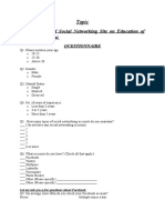 Topic: The Impact of Social Networking Site On Education of University Student