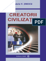 Creatorii Civilizatiei. Editura AGIR, Bucuresti 2008