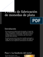 Proceso de Fabricación de Monedas de Plata