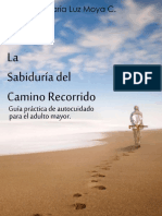 La Sabiduria Del Camino Recorrido - María Luz Moya C.