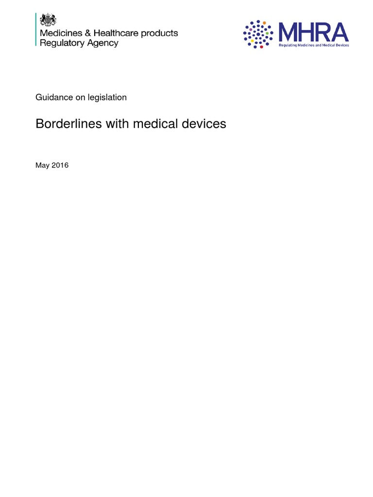 MHRA Borderlines With Medical Devices 2016 PDF Medical Device