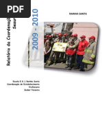 Relatório Segurança RAINHA SANTA