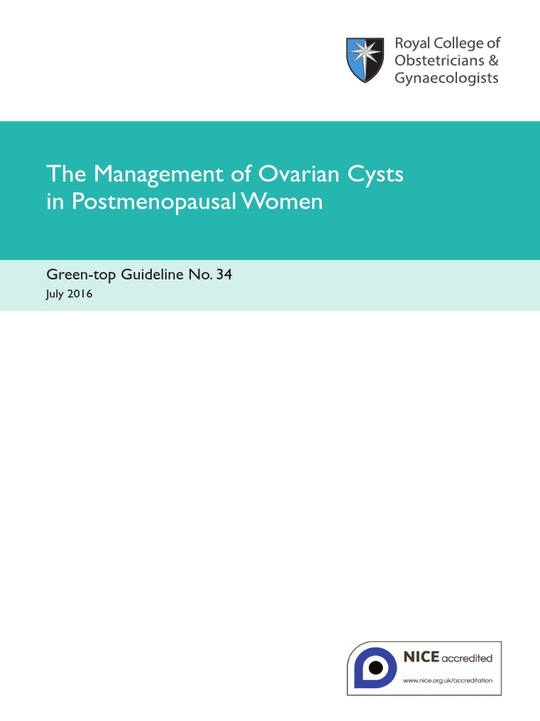 The Management of Ovarian Cysts in Postmenopausal Women Greentop