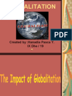 Globalitation: Created By:hanadia Pasca Y. IX Dhe / 19