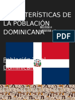 Características de La Población Dominicana