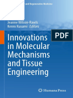 Innovation in Molecular Mechanisms and Tissue Engineering