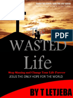 The Wasted Life by T Letjeba