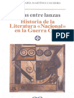 Martinez Cachero Jose M Liras Entre Lanzas Historia de La Literatura Nacional en La Guerra Civil CASTALIA 2009 PDF