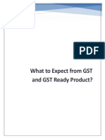 What To Expect From GST and GST Ready Product