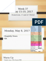 Week 37 May 15-19, 2017: Homeroom, 1 and 2 Period