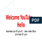 Welcome YouTube … Hello