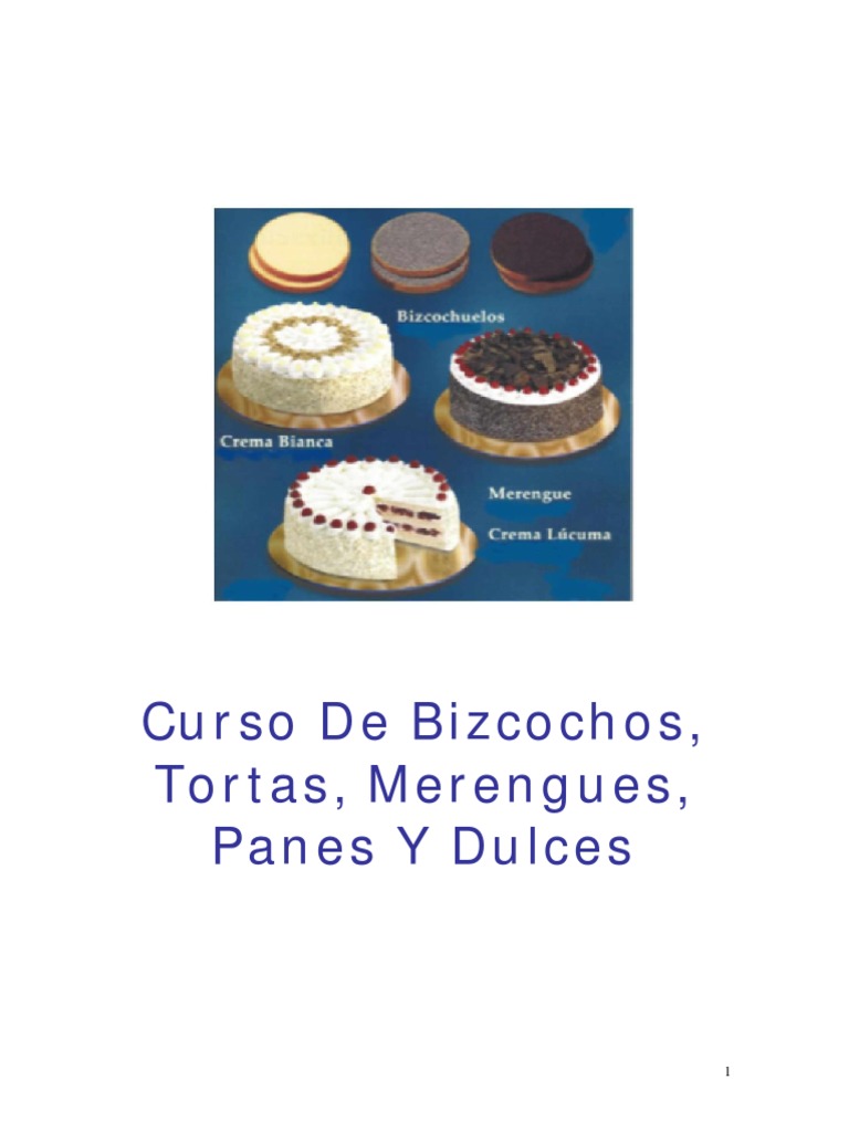Ebook Cocina Curso De Bizcochos Tortas Merengues Panes Y Dulces Pdf Panes Leche