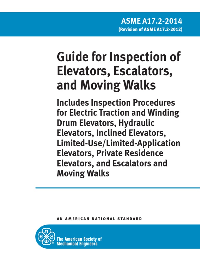 Asme a17 2 2014 guide for inspection of elevator escalator and moving
