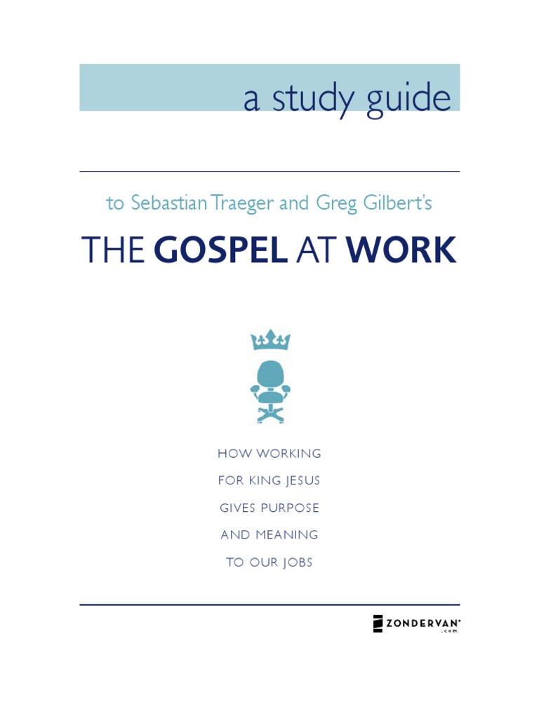 The Gospel At Work A Study Guide Pdf The Gospel Idolatry
