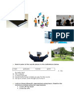 University: Match Some of The Words Above To The Definitions Below