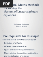 For Solving The System of Linear Algebraic Equations: Numerical Matrix Methods