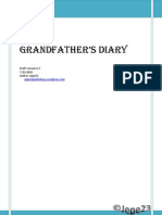 Grandfather's Diary: Draft Version 0.2 7/25/2010 Author: Jepe23