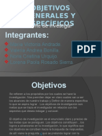 objetivosgeneralesyespecificoslorenainvestigacion-120901112500-phpapp01.pptx