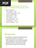 Download Evaluasi Pemberdayaan Komunitas Dalam Menyikapi Ketimpangan Sosial by Kim IL Va SN348303775 doc pdf