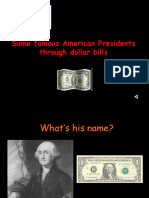 Some Famous American Presidents Through Dollar Bills